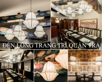 Xu hướng lựa chọn đèn lồng trang trí quán trà hiện nay